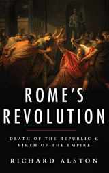 9780199739769-0199739765-Rome's Revolution: Death of the Republic and Birth of the Empire (Ancient Warfare and Civilization)
