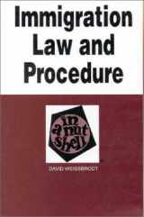 9780314232083-0314232087-Immigration Law and Procedure in a Nutshell (Nutshell Series)