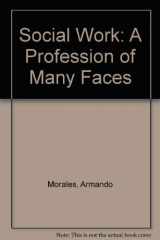 9780205079759-020507975X-Social Work: A Profession of Many Faces