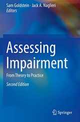 9781493974962-1493974963-Assessing Impairment: From Theory to Practice