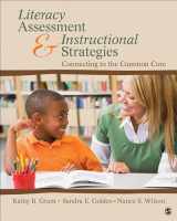 9781412996587-1412996589-Literacy Assessment and Instructional Strategies: Connecting to the Common Core
