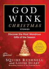 9781501199967-150119996X-Godwink Christmas Stories: Discover the Most Wondrous Gifts of the Season (5) (The Godwink Series)