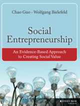 9781118356487-1118356489-Social Entrepreneurship: An Evidence-Based Approach to Creating Social Value (Bryson Series in Public and Nonprofit Management)