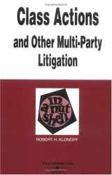 9780314144119-0314144110-Class Actions and Other Multi-Party Litigation in a Nutshell (Nutshell Series)