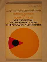 9780060433321-0060433329-An introduction to experimental design in psychology: a case approach (Harper's experimental psychology series)