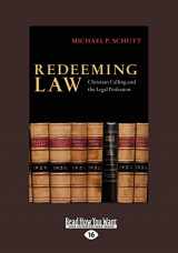 9781458749055-1458749053-Redeeming Law: Christian Calling and the Legal Profession