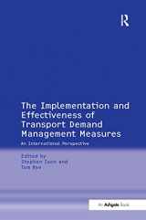 9780754649533-0754649539-The Implementation and Effectiveness of Transport Demand Management Measures: An International Perspective