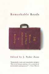 9780393325409-0393325407-Remarkable Reads: 34 Writers and Their Adventures in Reading