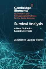 9781009054508-1009054503-Survival Analysis (Elements in Quantitative and Computational Methods for the Social Sciences)