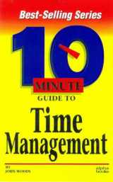 9780028620459-0028620453-10 Minute Guide to Time Management (10 Minute Guides)