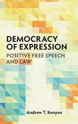 9781108486163-1108486169-Democracy of Expression: Positive Free Speech and Law