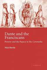 9780521099042-0521099048-Dante and the Franciscans: Poverty and the Papacy in the 'Commedia' (Cambridge Studies in Medieval Literature, Series Number 52)