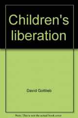 9780131308237-0131308238-Children's liberation, (A Spectrum book)