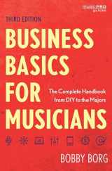 9781538182550-1538182556-Business Basics for Musicians: The Complete Handbook from DIY to the Majors (Music Pro Guides)