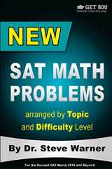 9781511878180-1511878185-New SAT Math Problems arranged by Topic and Difficulty Level: For the Revised SAT March 2016 and Beyond (Get 800: Choose Your College)