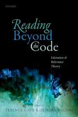 9780198794776-0198794770-Reading Beyond the Code: Literature and Relevance Theory