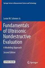 9783319808161-3319808168-Fundamentals of Ultrasonic Nondestructive Evaluation: A Modeling Approach (Springer Series in Measurement Science and Technology)