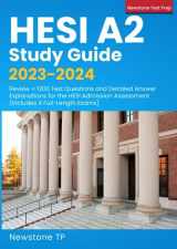 9781998805051-1998805050-HESI A2 Study Guide 2023-2024: Review + 1200 Test Questions and Detailed Answer Explanations for the HESI Admission Assessment (Includes 4 Full-Length Exams)