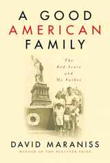 9781501178375-1501178377-A Good American Family: The Red Scare and My Father