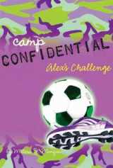 9780448437163-0448437163-Alex's Challenge #4 (promo) (Camp Confidential)
