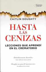 9788416429486-8416429480-Hasta las cenizas (Spanish Edition)