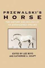 9780791418901-0791418901-Przewalski's Horse: The History and Biology of an Endangered Species (Suny Series in Endangered Species) (Suny Endangered Species)