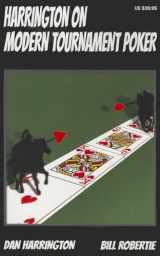 9781880685563-1880685566-Harrington on Modern Tournament Poker: How to Play No-Limit Hold ¿em Multi-Table Tournaments (Harrington Tournament Series)