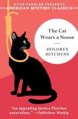 9781613164914-1613164912-The Cat Wears a Noose: A Rachel Murdock Mystery (American Mystery Classics: Rachel Murdock Mysteries)