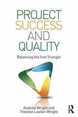 9780815380399-0815380399-Project Success and Quality: Balancing the Iron Triangle