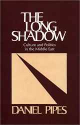 9780887382208-0887382207-The Long Shadow : Culture and Politics in the Middle East