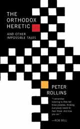 9781612618265-161261826X-The Orthodox Heretic: And Other Impossible Tales