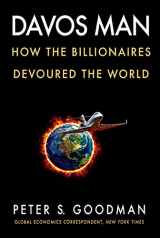 9780063078307-0063078309-Davos Man: How the Billionaires Devoured the World