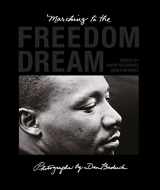 9781907112478-1907112472-Marching To The Freedom Dream