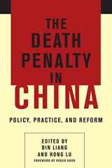 9780231170062-0231170068-The Death Penalty in China: Policy, Practice, and Reform