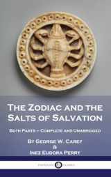 9781789875959-1789875951-The Zodiac and the Salts of Salvation: Both Parts - Complete and Unabridged