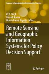 9789811677304-9811677301-Remote Sensing and Geographic Information Systems for Policy Decision Support (Advances in Geographical and Environmental Sciences)
