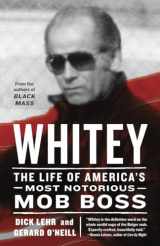 9780307986559-0307986551-Whitey: The Life of America's Most Notorious Mob Boss