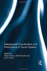 9781138901087-1138901083-Interpersonal Coordination and Performance in Social Systems