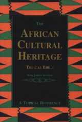 9781562294366-1562294369-The African Cultural Heritage Topical Bible: King James Version