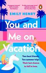 9780241992234-0241992230-You and Me on Vacation: Tiktok made me buy it! Escape with 2021's New York Times #1 bestselling laugh-out-loud love story