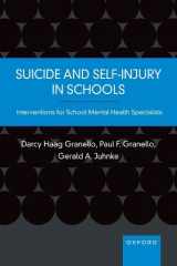 9780190059842-0190059842-Suicide and Self-Injury in Schools: Interventions for School Mental Health Specialists