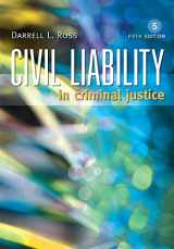9781422461396-1422461394-Civil Liability in Criminal Justice, Fifth Edition