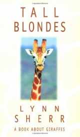 9780836227697-0836227697-Tall Blondes: A Book about Giraffes