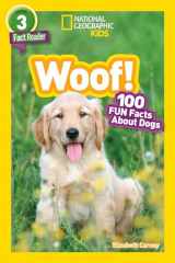 9781426329074-1426329075-National Geographic Readers: Woof! 100 Fun Facts About Dogs (L3)