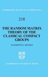 9781108419529-1108419526-The Random Matrix Theory of the Classical Compact Groups (Cambridge Tracts in Mathematics, Series Number 218)