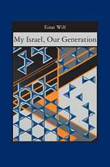 9781419659133-1419659138-My Israel, Our Generation