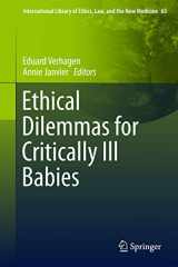 9789401773591-9401773599-Ethical Dilemmas for Critically Ill Babies (International Library of Ethics, Law, and the New Medicine, 65)