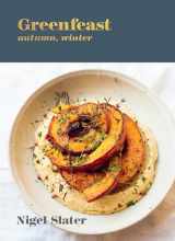 9781984858733-1984858734-Greenfeast: Autumn, Winter: [A Cookbook]