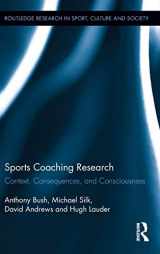 9780415890267-0415890268-Sports Coaching Research: Context, Consequences, and Consciousness (Routledge Research in Sport, Culture and Society)
