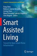 9783030255923-3030255921-Smart Assisted Living: Toward An Open Smart-Home Infrastructure (Computer Communications and Networks)